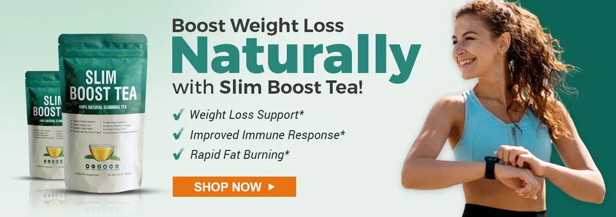 Order Your Discounted Slim Boost Tea